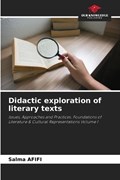 Didactic exploration of literary texts | Salma Afifi | 