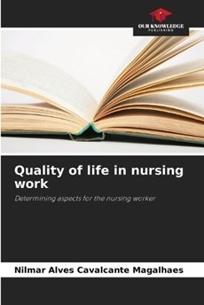 Quality of life in nursing work