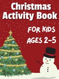 Christmas Activity Book for Kids Ages 2-5 | Dion McAdams | 