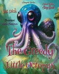 The Greedy Little Octopus | Sat Dich | 