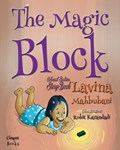 The Magic Block | Lavina Mahbubani | 