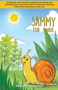 Sammy the Snail | Faiza Pirmohamed | 