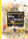 Why I Write? | Bohumil Hrabal | 