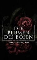 Die Blumen des Boesen | Charles Baudelaire | 