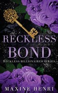 Reckless Bond | Maxine Henri | 