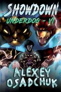 Showdown (Underdog Book #6) | Alexey Osadchuk | 