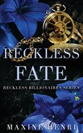Reckless Fate | Maxine Henri | 