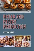 Bread and Pastry Production | Elton Dias | 