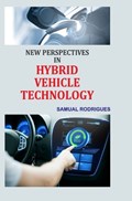 New Perspectives in Hybrid Vehicle Technology | Samual Rodrigues | 
