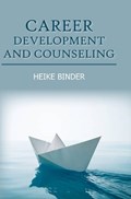 Career Development and Counseling | Heike Binder | 