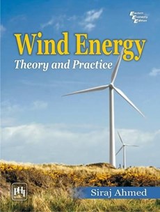 Wind Energy: Theory and Practice