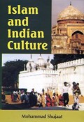 Islam and Indian Culture | Shujaat Muhammad | 
