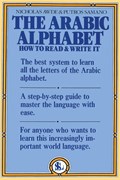The Arabic Alphabet | Nicholas Awde ; Putros Samano | 