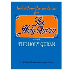 Index Cum Concordance for the Holy Qur'an