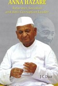 Anna Hazare | J.C. Dua | 