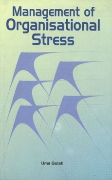 Management of Organisational Stress