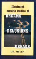 Illustrated Materia Medica of Dream, Delusions, Dreads | Dr Meera | 