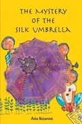 The Mystery of the Silk Umbrella | Asha Nehemiah | 