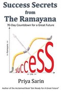 Success Secrets from the Ramayana | Priya Sarin | 