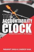The Accountability Clock | Paramjit Singh ; Sandeep Kaul | 