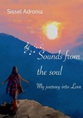 Sounds from the Soul | Sissel Adronia Karlsen | 
