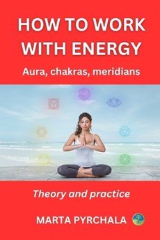 How to Work with Energy