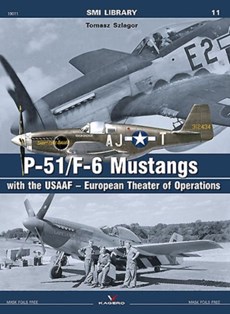 P-51/F-6 Mustangs with the Usaaf - European Theater of Operations