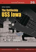 The Battleship USS Iowa | Witold Koszela | 