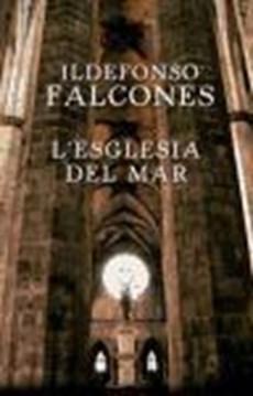 Falcones, I: L'esglesia del Mar