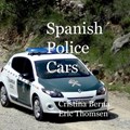 Spanish Police Cars | Cristina Berna ; Eric Thomsen | 