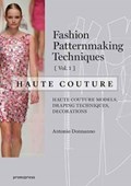 Fashion Patternmaking Techniques: Haute Couture, Vol. 1 | Antonio Donnanno | 