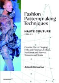 Fashion Patternmaking Techniques: Haute Couture (Vol. 2) | Antonio Donnanno | 