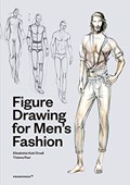 Figure Drawing for Men's Fashion | Elisabetta Kuky Drudi ; Tiziana Paci | 