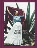Frida Kahlo: Her Universe | Frida Kahlo | 