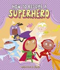 How to Become a Superhero | Davide Cal | 