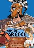 Illustrated History - Ancient Greece | Miguel Ángel Saura | 
