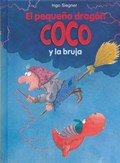 El Pequeno Dragon Coco y La Bruja | Ingo Siegner | 