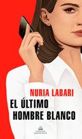 SPA-ULTIMO HOMBRE BLANCO / THE | Nuria Labari | 