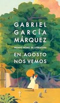 En agosto nos vemos | Gabriel Garcia Marquez | 