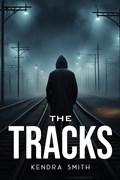 The Tracks | Kendra Smith | 
