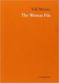 The Weimar File | Muniz, Vik | 