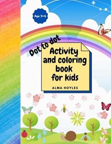 DOT TO DOT Activity and coloring book for kids