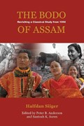 The Bodo of Assam | Halfdan Siiger | 