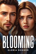 Blooming | Gloria Donner | 