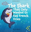The Shark That Only Wanted To Eat French Fries | Katrine Bruun | 