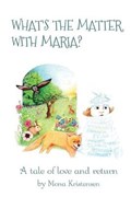 What's the Matter with Maria? | Mona Kristensen | 