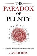 The Paradox of Plenty | Casper Brix | 