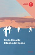 Il taglio del bosco | Cassola, Carlo | 