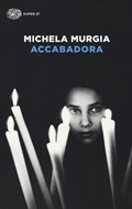Accabadora | Michela Murgia | 
