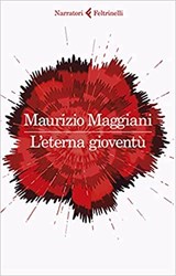 L'eterna gioventù | Maurizio Maggiani | 9788807034541